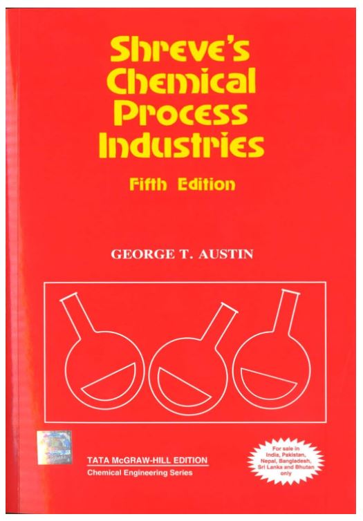 SHREVE'S CHEMICAL PROCESS INDUSTRIES, 5Th Edition